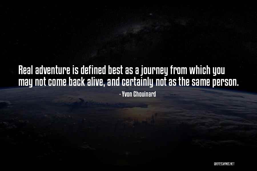 Chouinard Quotes By Yvon Chouinard Chouinard Quotes By Yvon Chouinard