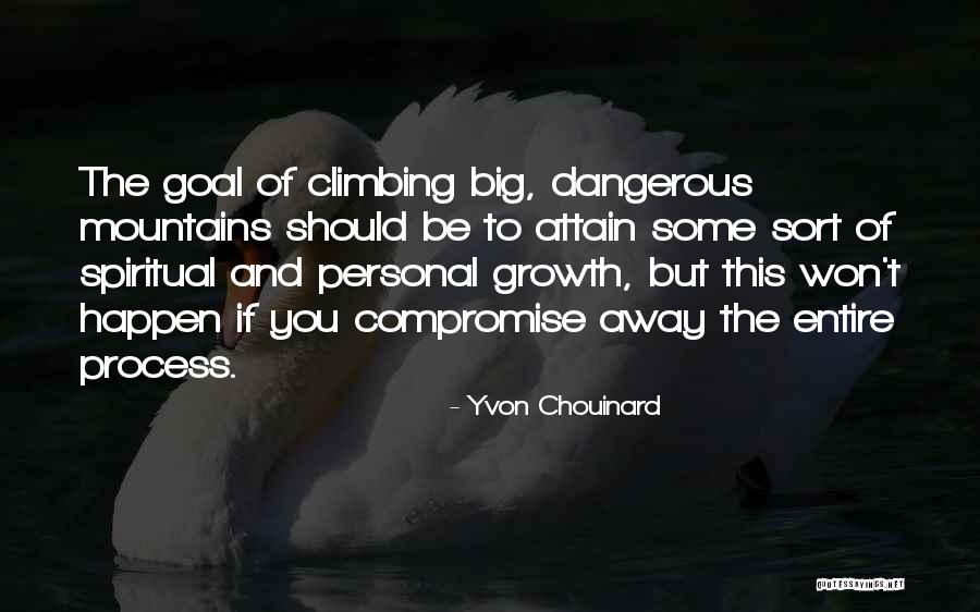 Chouinard Quotes By Yvon Chouinard Chouinard Quotes By Yvon Chouinard