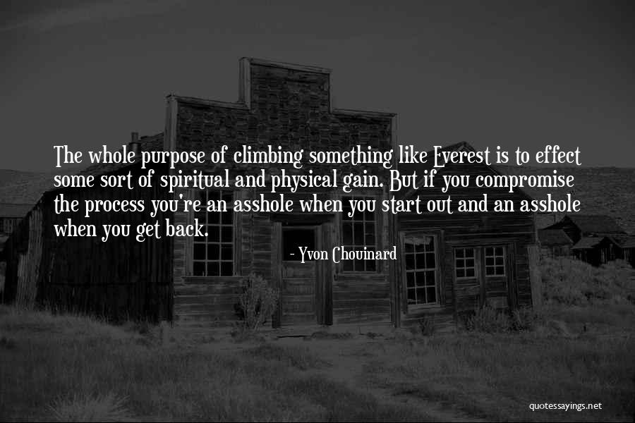 Chouinard Quotes By Yvon Chouinard Chouinard Quotes By Yvon Chouinard