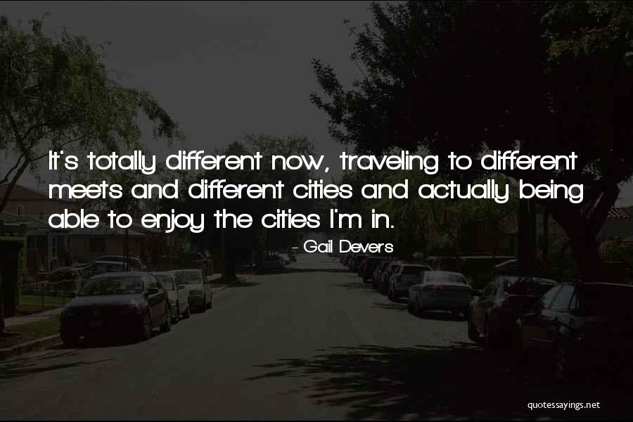 Chouksey Akhilesh Quotes By Gail Devers Chouksey Akhilesh Quotes By Gail Devers