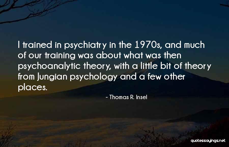 Chouraku Quotes By Thomas R. Insel Chouraku Quotes By Thomas R. Insel