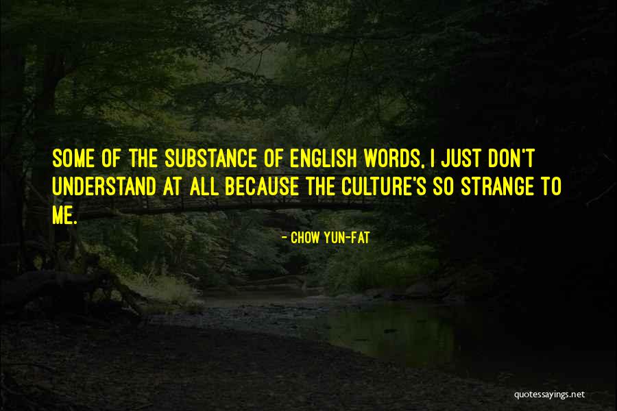 Chow Chow Quotes By Chow Yun-Fat Chow Chow Quotes By Chow Yun-Fat