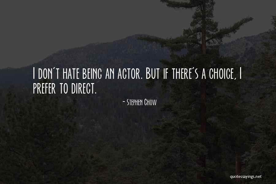 Chow Chow Quotes By Stephen Chow Chow Chow Quotes By Stephen Chow