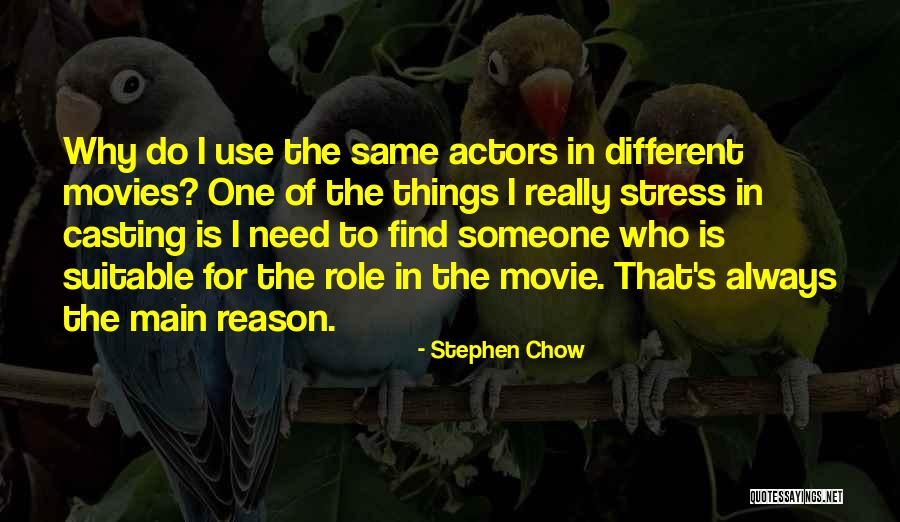 Chow Chow Quotes By Stephen Chow Chow Chow Quotes By Stephen Chow