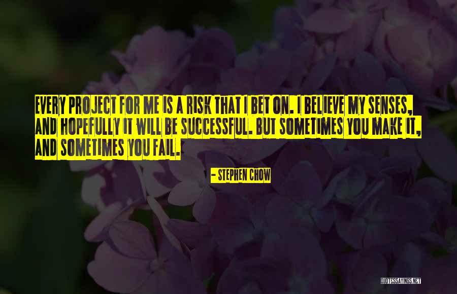 Chow Chow Quotes By Stephen Chow Chow Chow Quotes By Stephen Chow