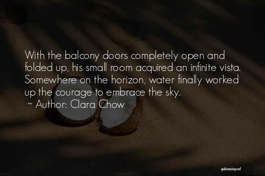 Chow Quotes By Clara Chow