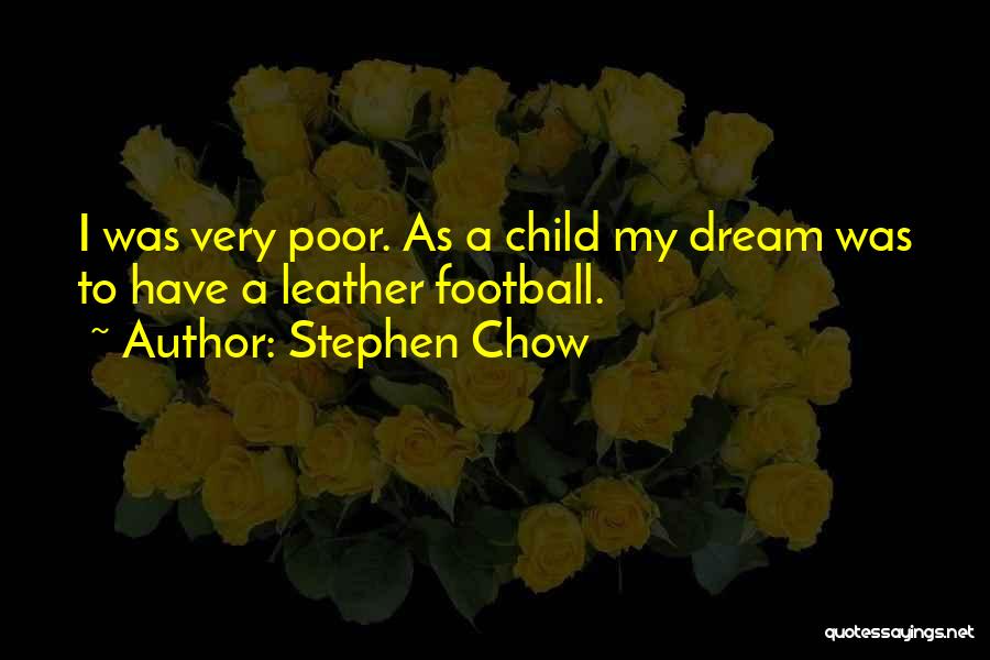 Chow Quotes By Stephen Chow