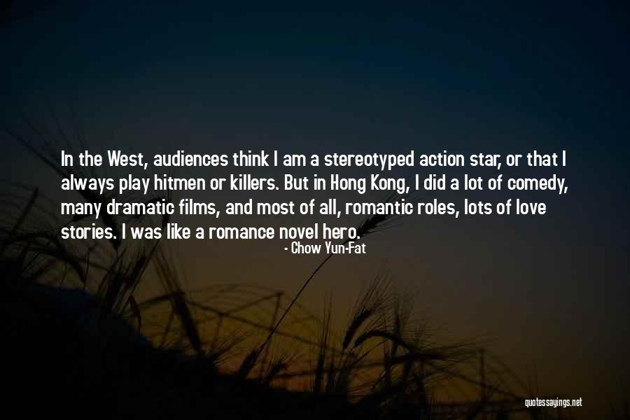 Chow Yun-Fat Quotes 1242212