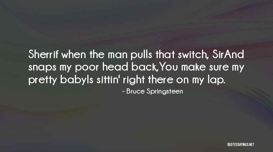 Chowan Blackboard Quotes By Bruce Springsteen Chowan Blackboard Quotes By Bruce Springsteen