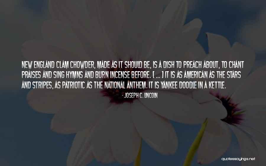 Chowder Quotes By Joseph C. Lincoln Chowder Quotes By Joseph C. Lincoln