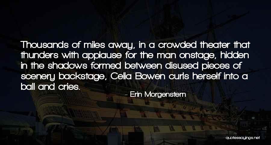 Chowdhury Pronunciation Quotes By Erin Morgenstern