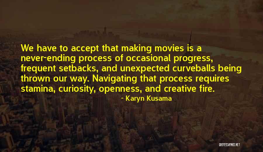 Chowdry Quotes By Karyn Kusama Chowdry Quotes By Karyn Kusama