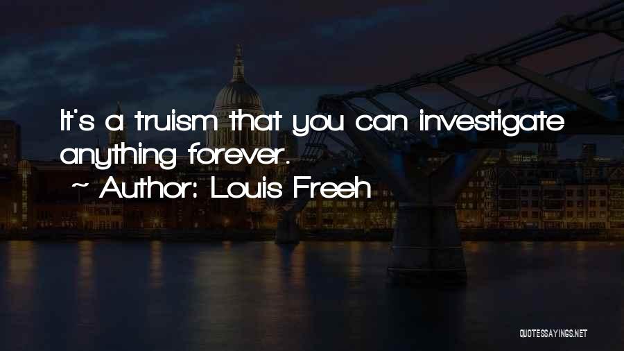 Chowgule Industries Quotes By Louis Freeh
