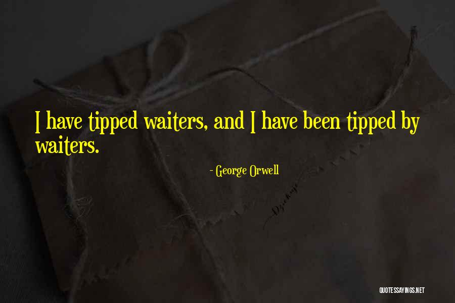 Choya Wood Quotes By George Orwell