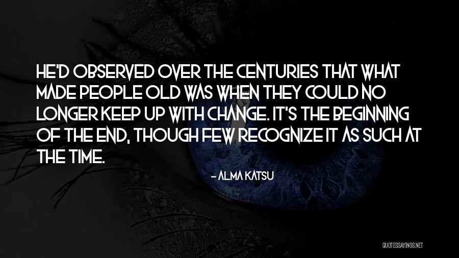 Choying Dzod Quotes By Alma Katsu Choying Dzod Quotes By Alma Katsu