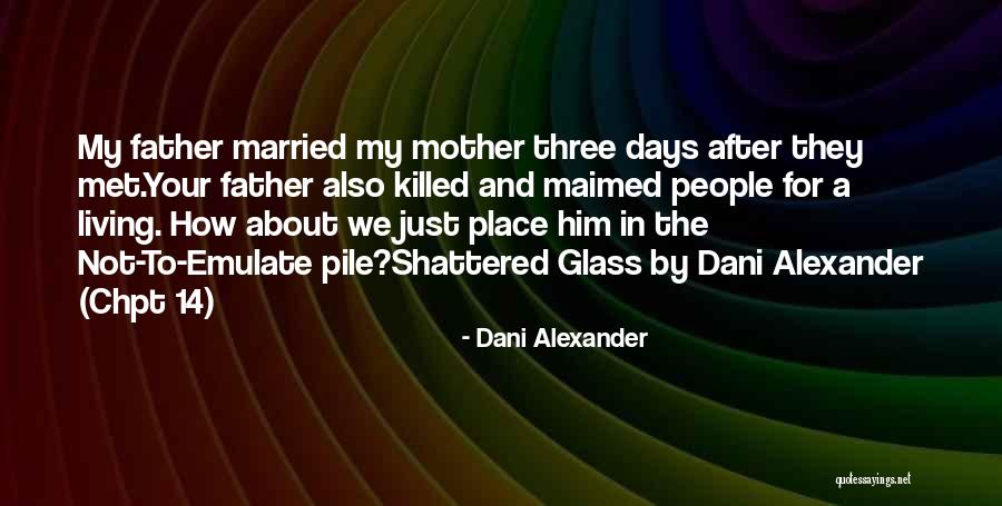 Chpt Quotes By Dani Alexander Chpt Quotes By Dani Alexander