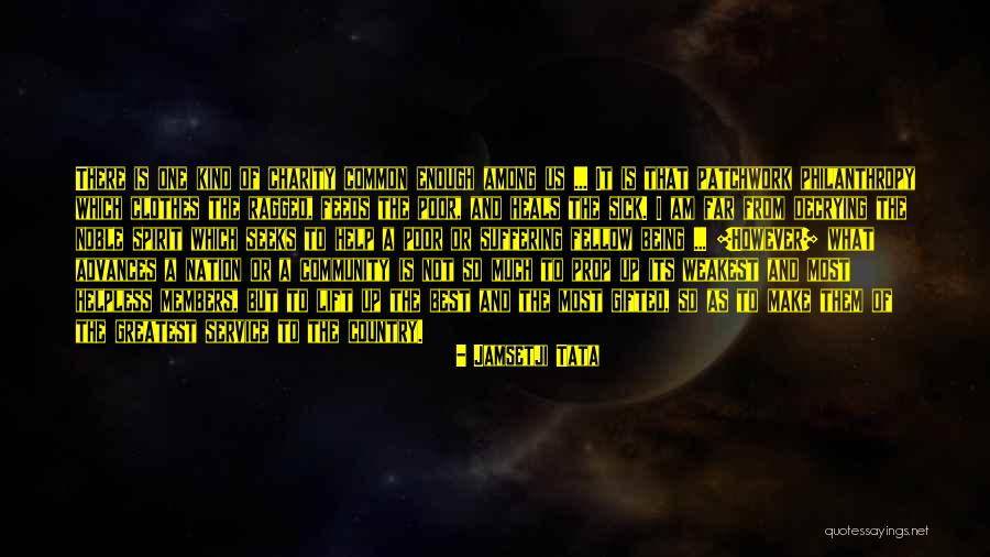 Chraibi Kaadoud Quotes By Jamsetji Tata Chraibi Kaadoud Quotes By Jamsetji Tata