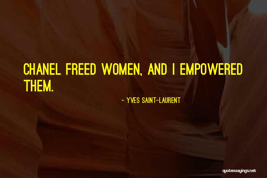 Chresten Armstrong Quotes By Yves Saint-Laurent Chresten Armstrong Quotes By Yves Saint-Laurent