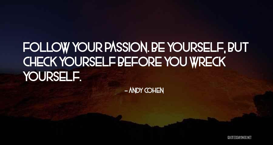 Chrestensen Education Quotes By Andy Cohen