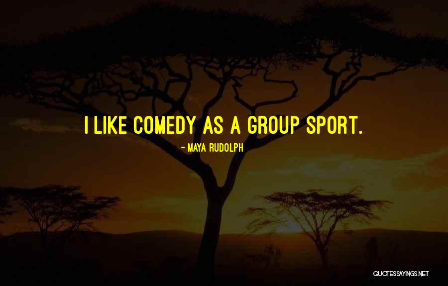 Chretien Dubois Quotes By Maya Rudolph Chretien Dubois Quotes By Maya Rudolph