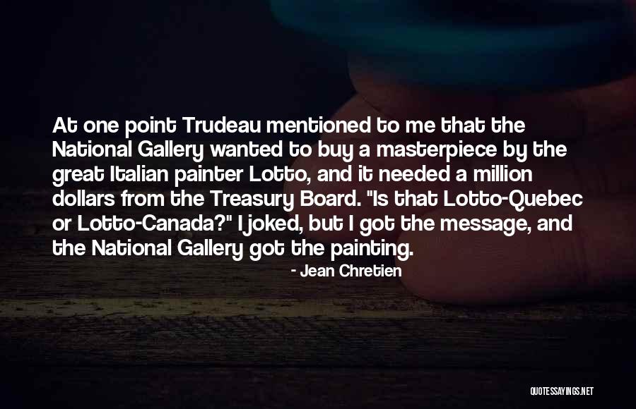 Chretien Point Quotes By Jean Chretien Chretien Point Quotes By Jean Chretien