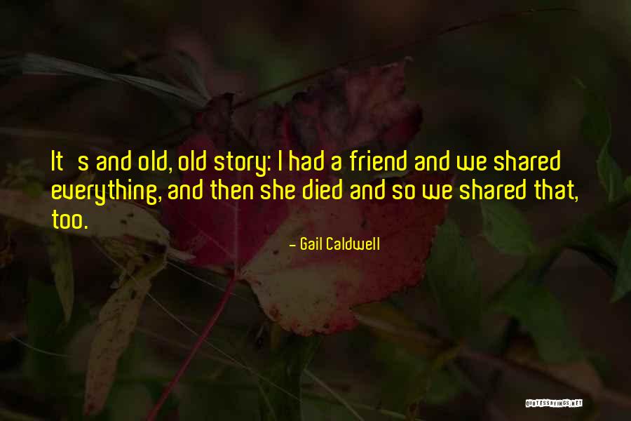 Chriist Quotes By Gail Caldwell Chriist Quotes By Gail Caldwell