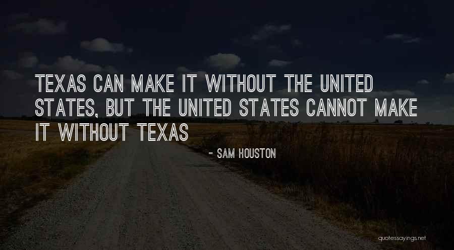 Chriist Quotes By Sam Houston Chriist Quotes By Sam Houston