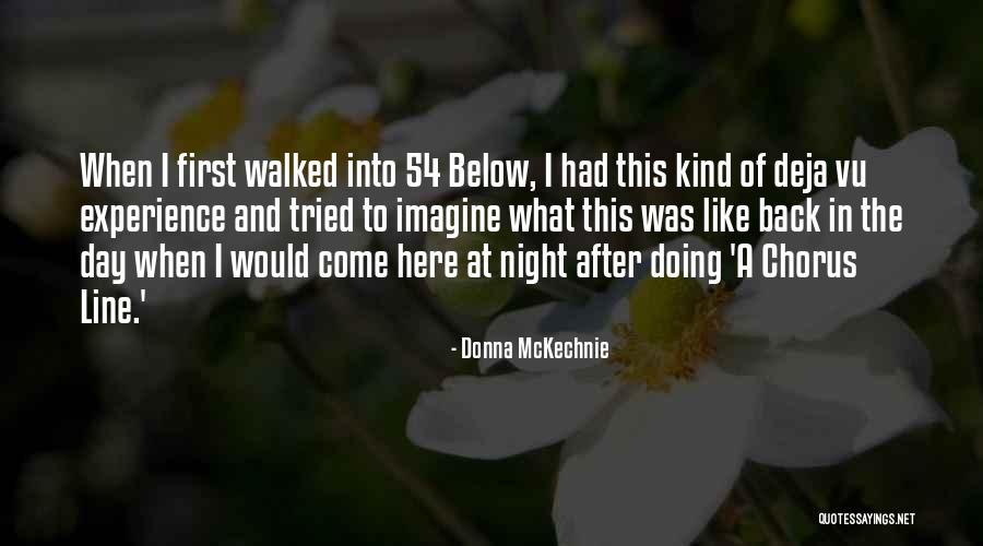 Chriqui Football Quotes By Donna McKechnie Chriqui Football Quotes By Donna McKechnie