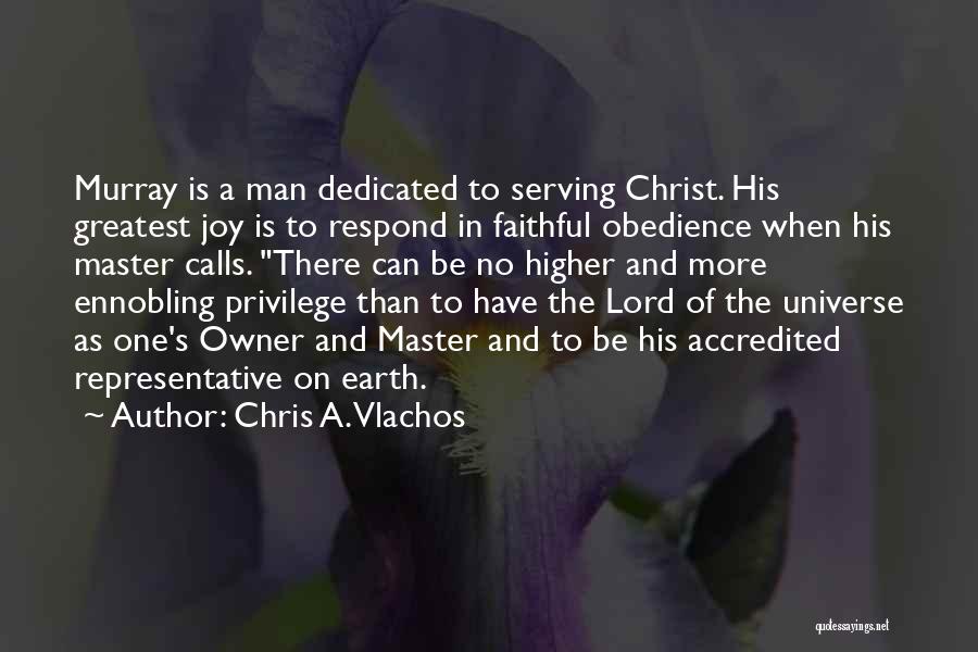 Chris A. Vlachos Quotes 2170766