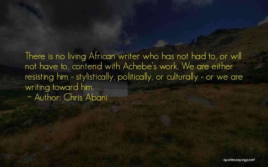 Chris Abani Quotes 1092842