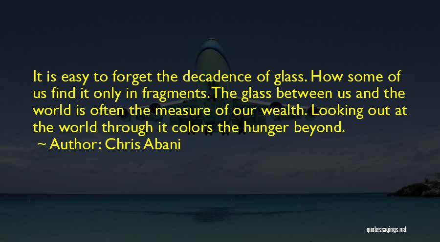 Chris Abani Quotes 173228