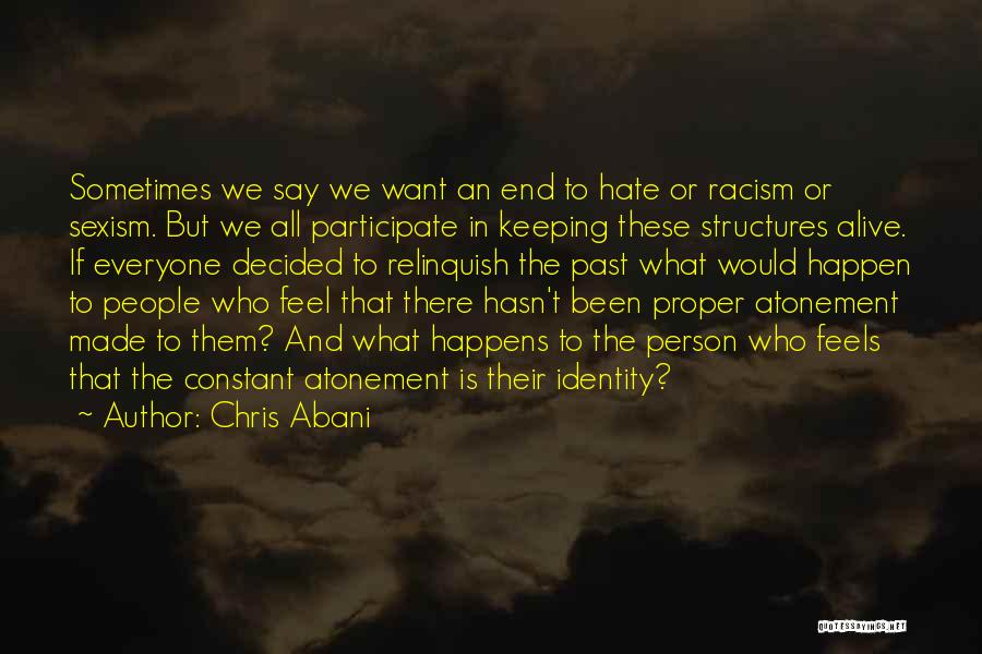 Chris Abani Quotes 720334