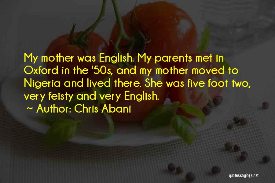 Chris Abani Quotes 904796