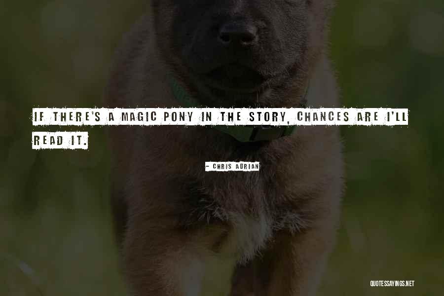 Chris Adrian Quotes 1046679