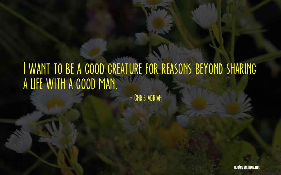 Chris Adrian Quotes 1711254 Chris Adrian Quotes 1711254