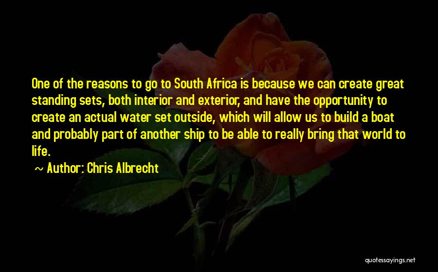 Chris Albrecht Quotes 948909
