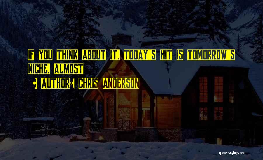 Chris Anderson Quotes 1980683