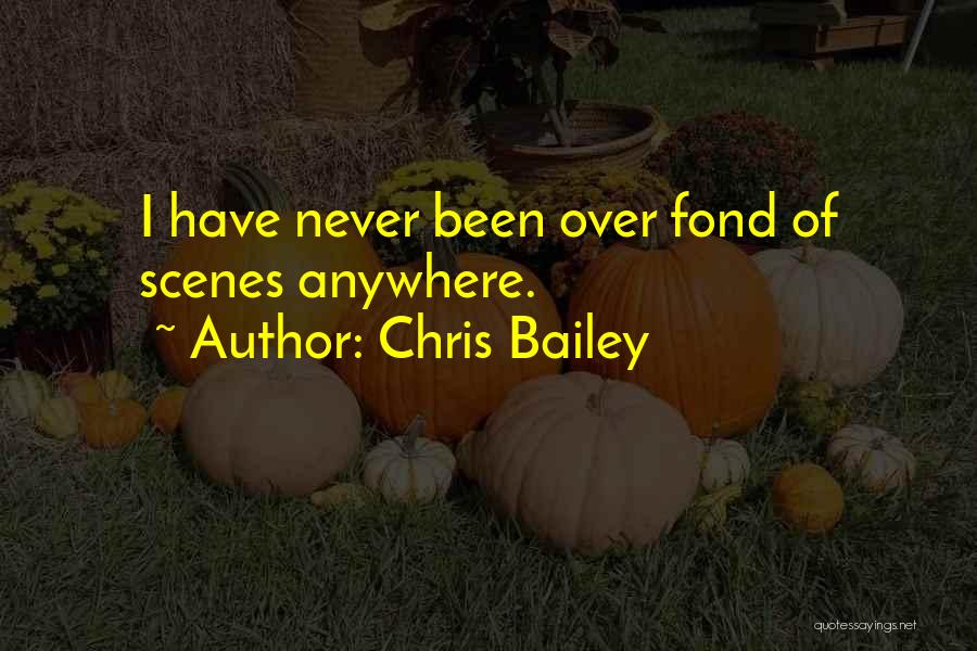 Chris Bailey Quotes 1921953