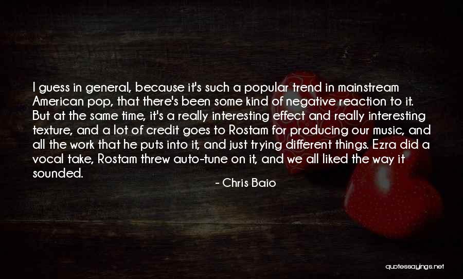 Chris Baio Quotes 1209744