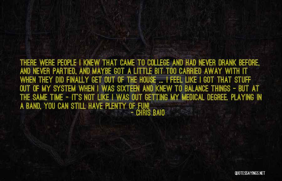 Chris Baio Quotes 1523823