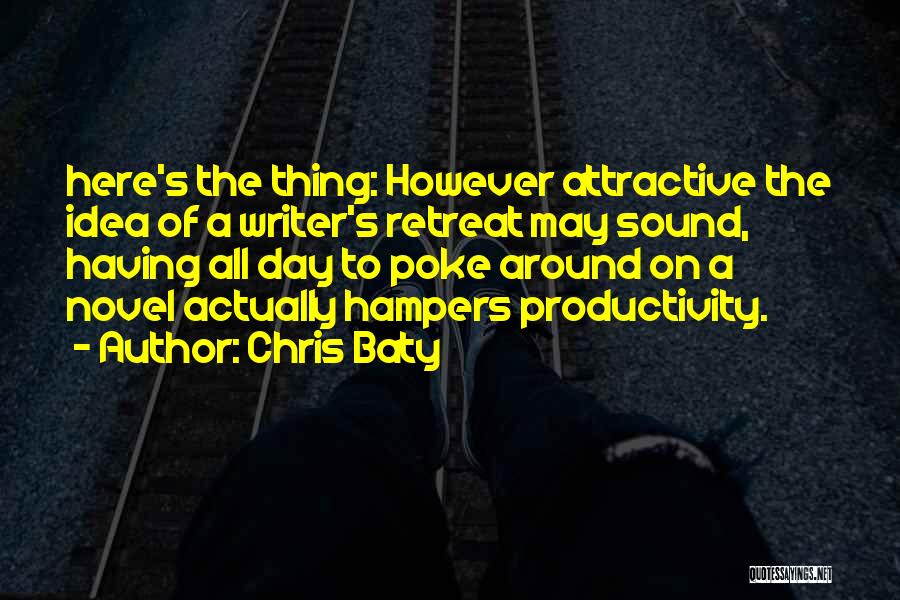 Chris Baty Quotes 1460184