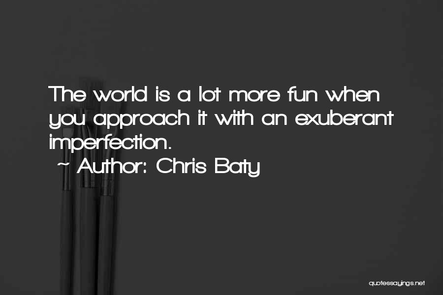 Chris Baty Quotes 2264363