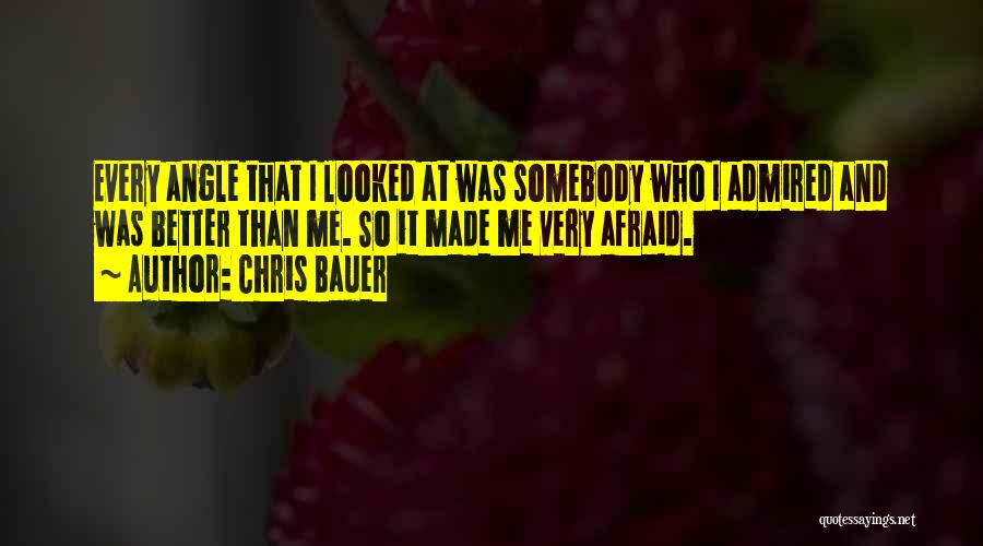 Chris Bauer Quotes 1358247