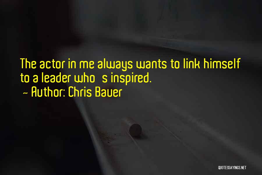 Chris Bauer Quotes 2199187