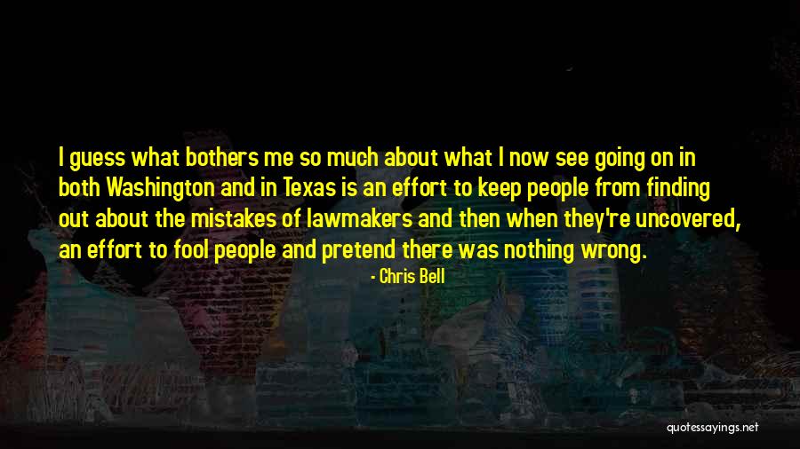 Chris Bell Quotes 1330338