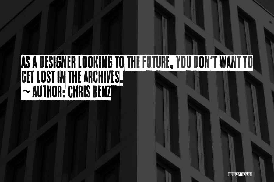 Chris Benz Quotes 1631990