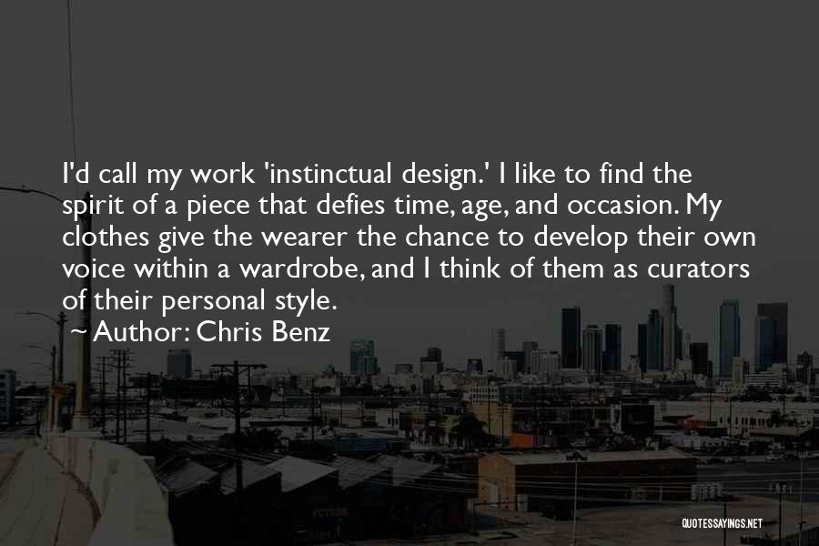 Chris Benz Quotes 1760516