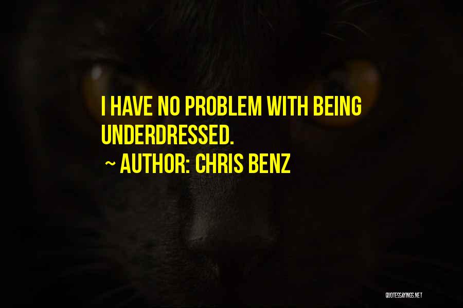 Chris Benz Quotes 1918221