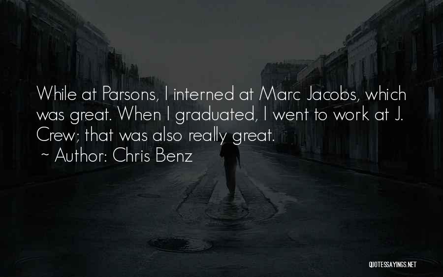 Chris Benz Quotes 314052