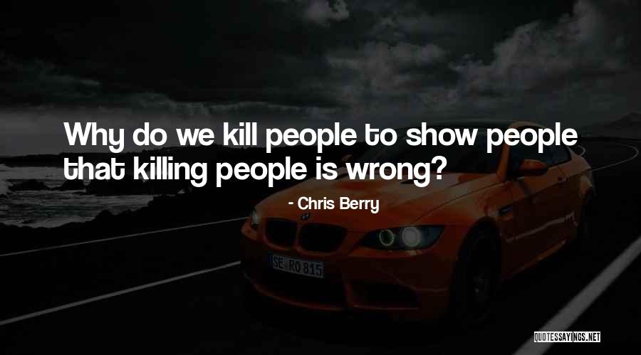Chris Berry Quotes 1997902 Chris Berry Quotes 1997902